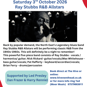 Saturday 3rd October - Ray Stubbs R&B Allstars - 7pm